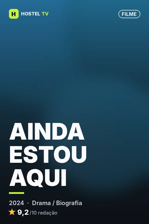 Pôster ilustrativo de Ainda Estou Aqui